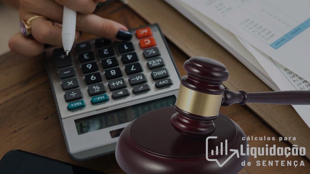 Cálculo de Liquidação de Sentença Cálculo de Liquidação de sentença